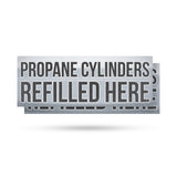 Propane Cylinders Refilled Here
