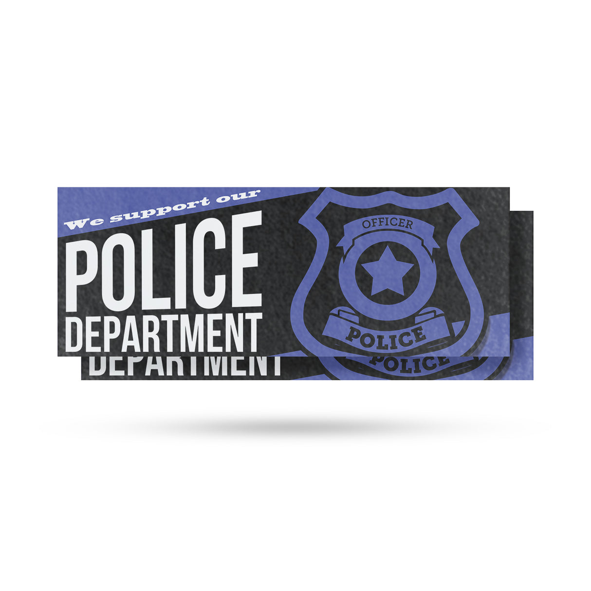 We Support our Police Department