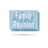Family Reunion