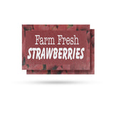 Farm Fresh Strawberries