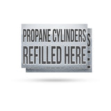 Propane Cylinders Refilled Here