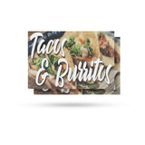 Tacos and Burritos