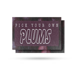 Pick Your Own Plums
