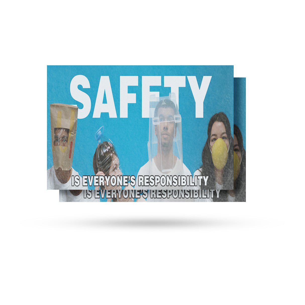 Safety Is Everyone's Responsibility
