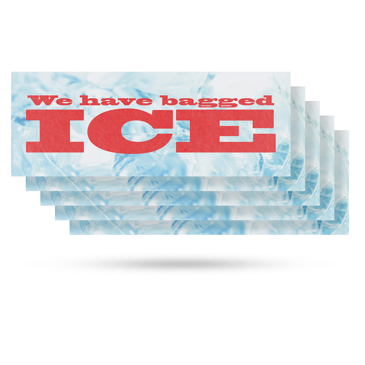 We Have Bagged Ice