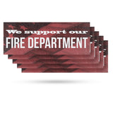 We Support our Fire Department