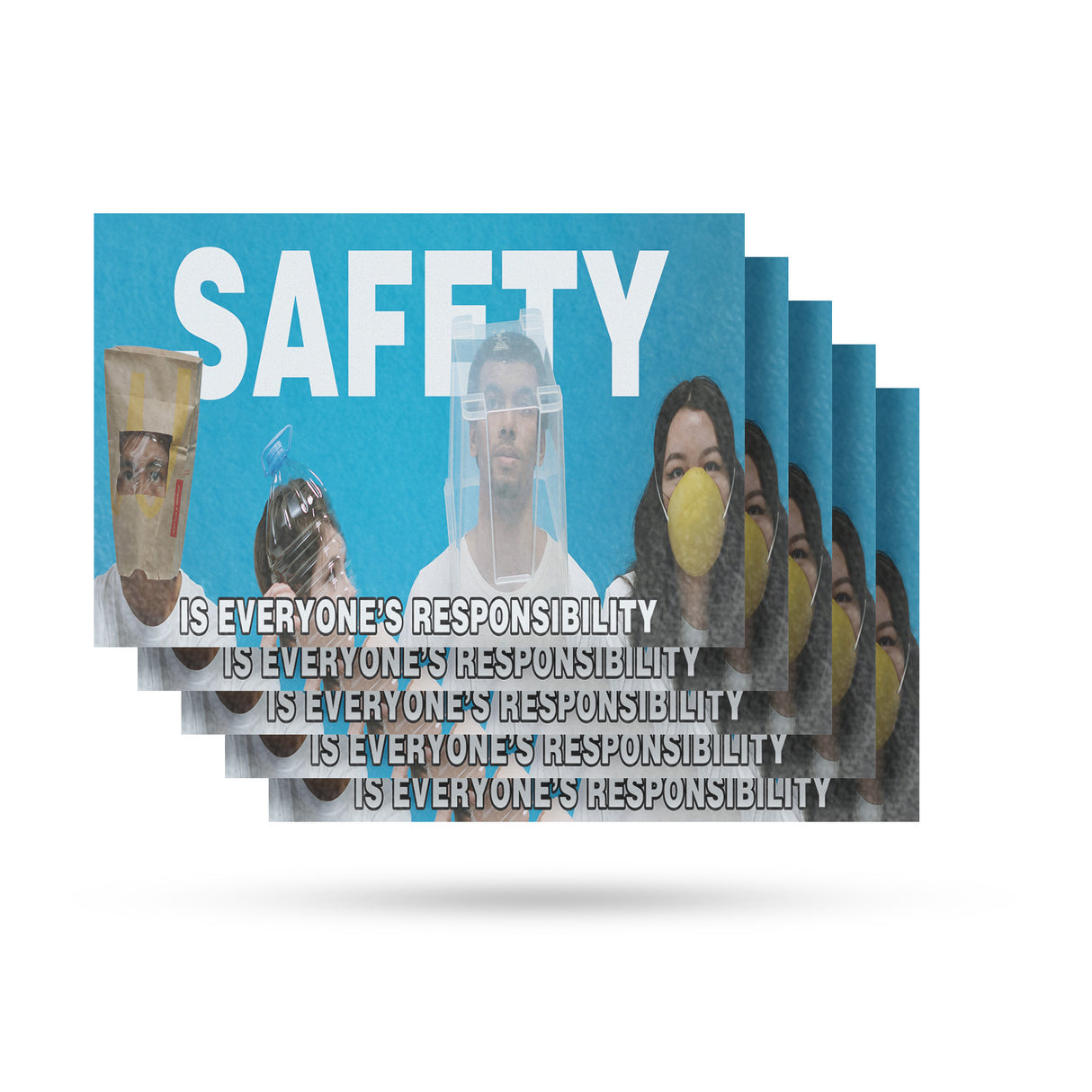 Safety Is Everyone's Responsibility
