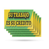 Su Trabajo es su Credito