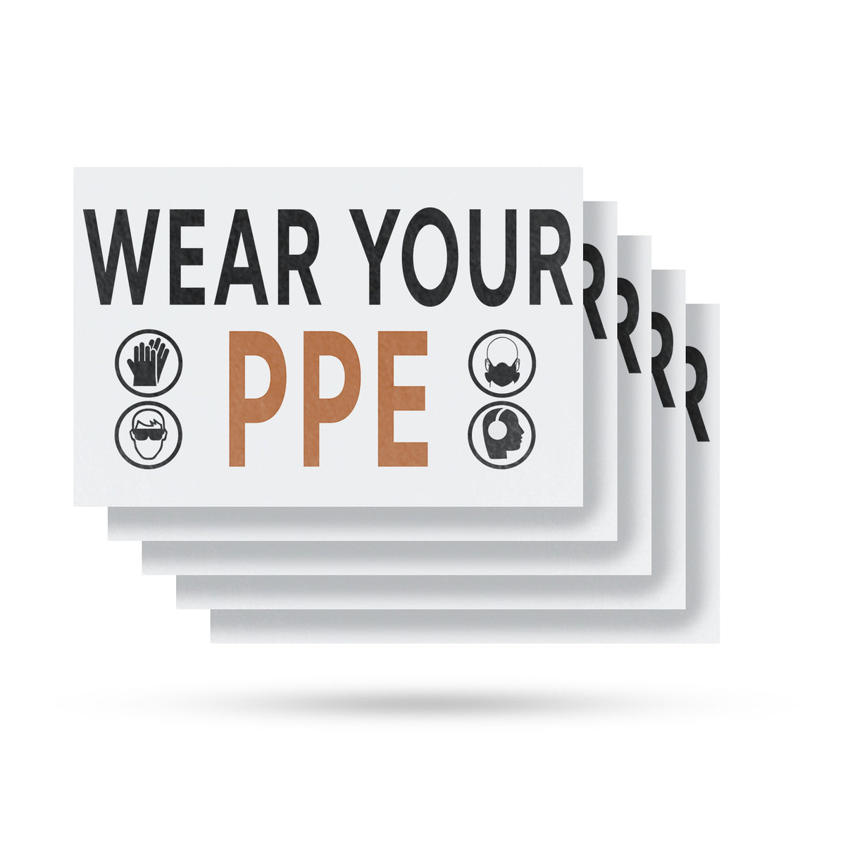 Wear Your PPE