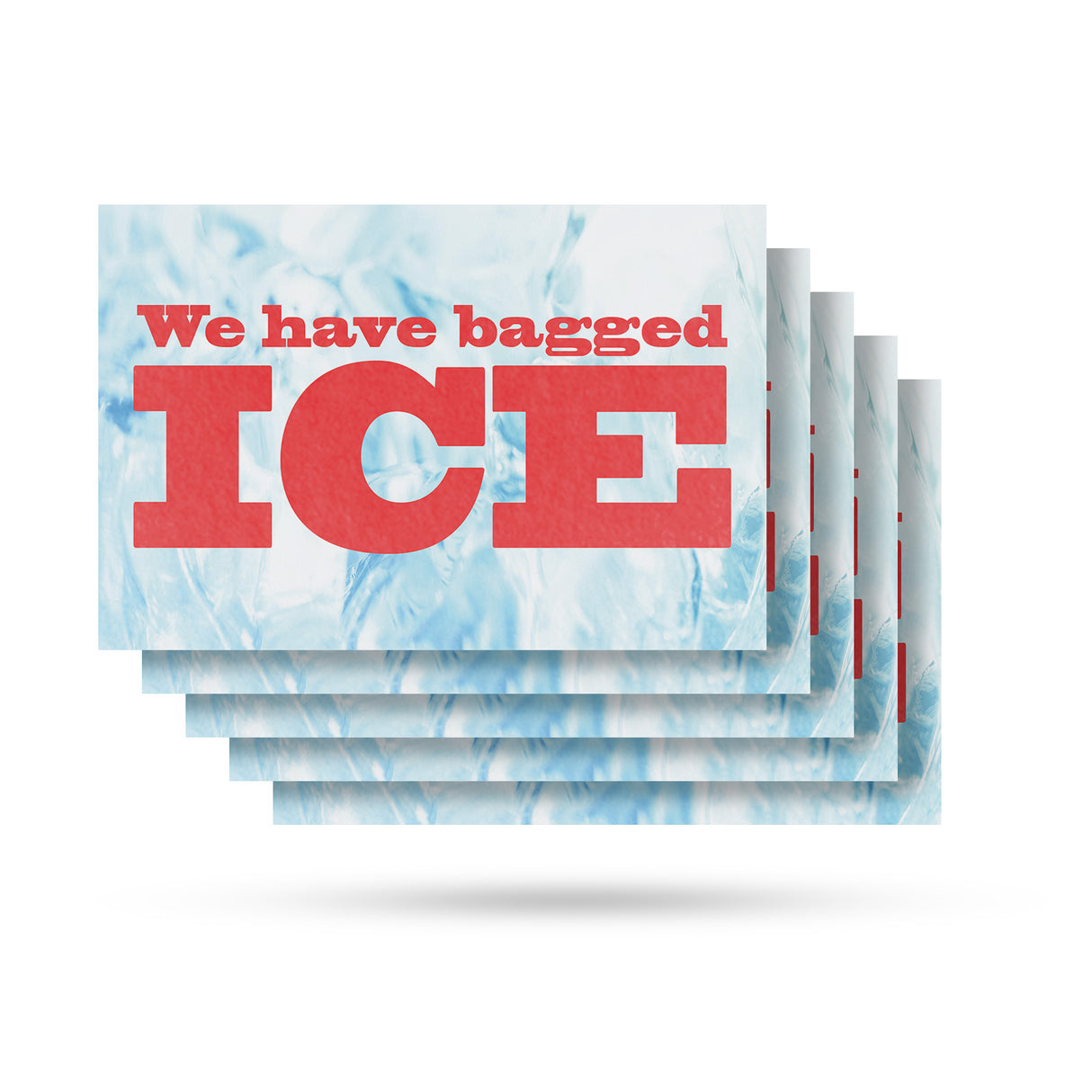 We Have Bagged Ice