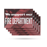 We Support our Fire Department