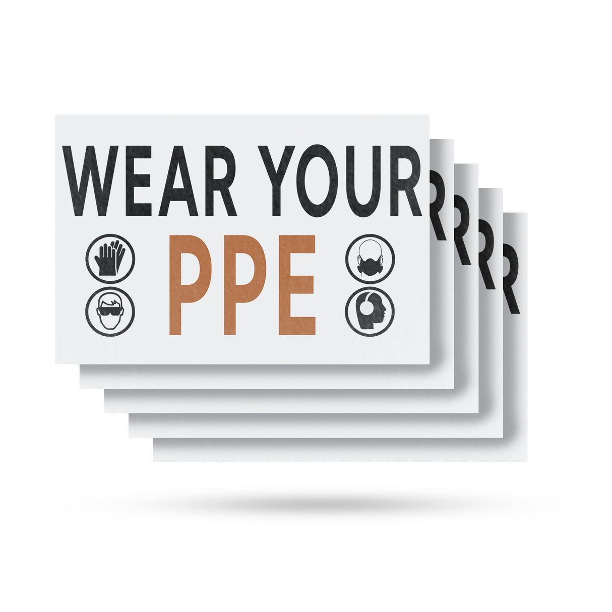 Wear Your PPE
