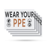 Wear Your PPE