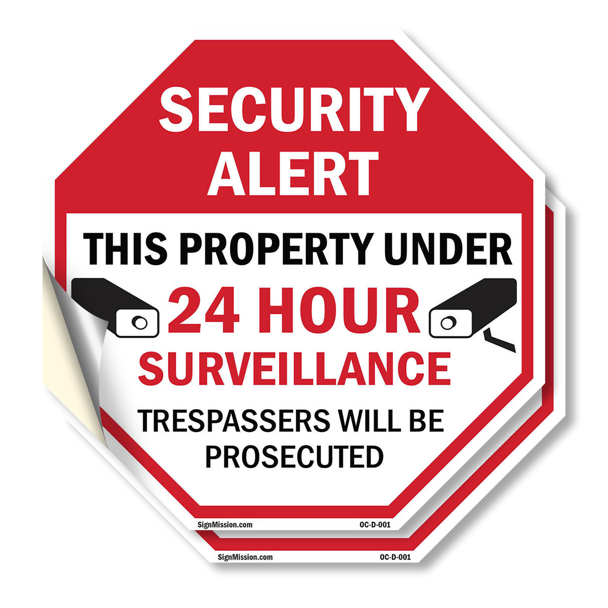 Security Alert This Property Under 24 Hour Surveillance Trespassers Will Be Prosecuted
