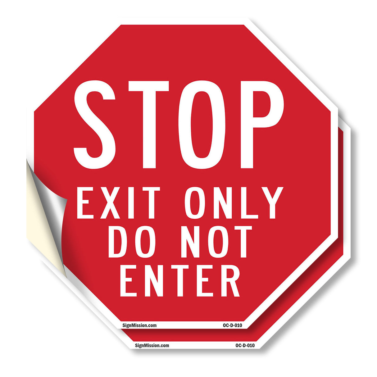 Stop Exit Only Do Not Enter
