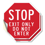 Stop Exit Only Do Not Enter