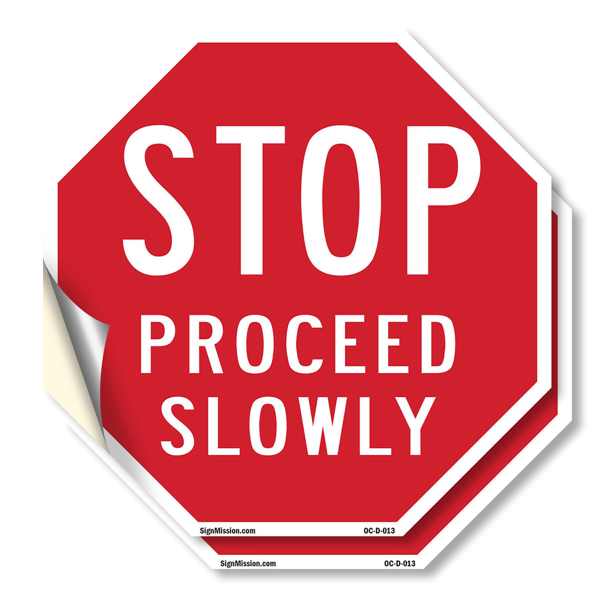 Stop Proceed Slowly