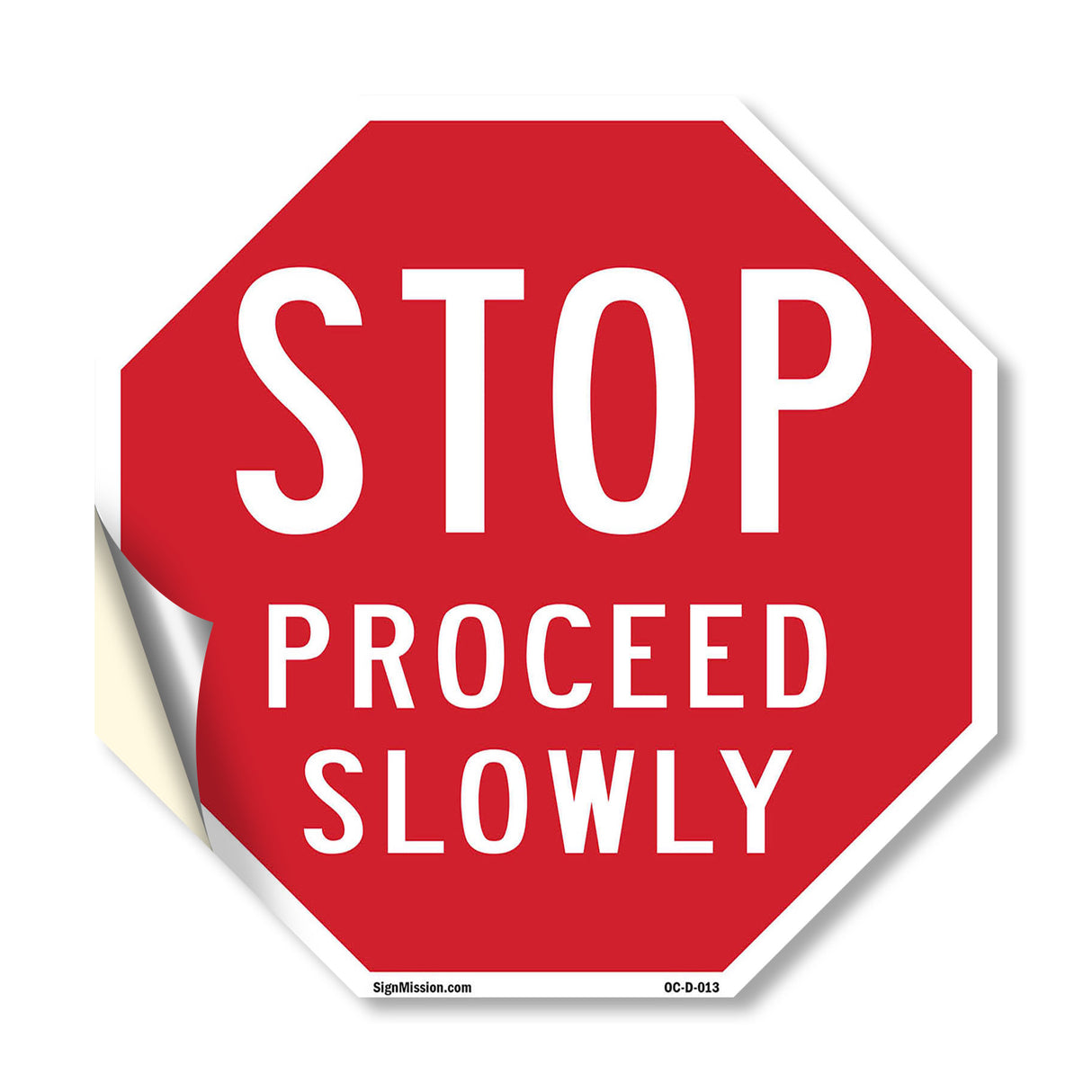 Stop Proceed Slowly