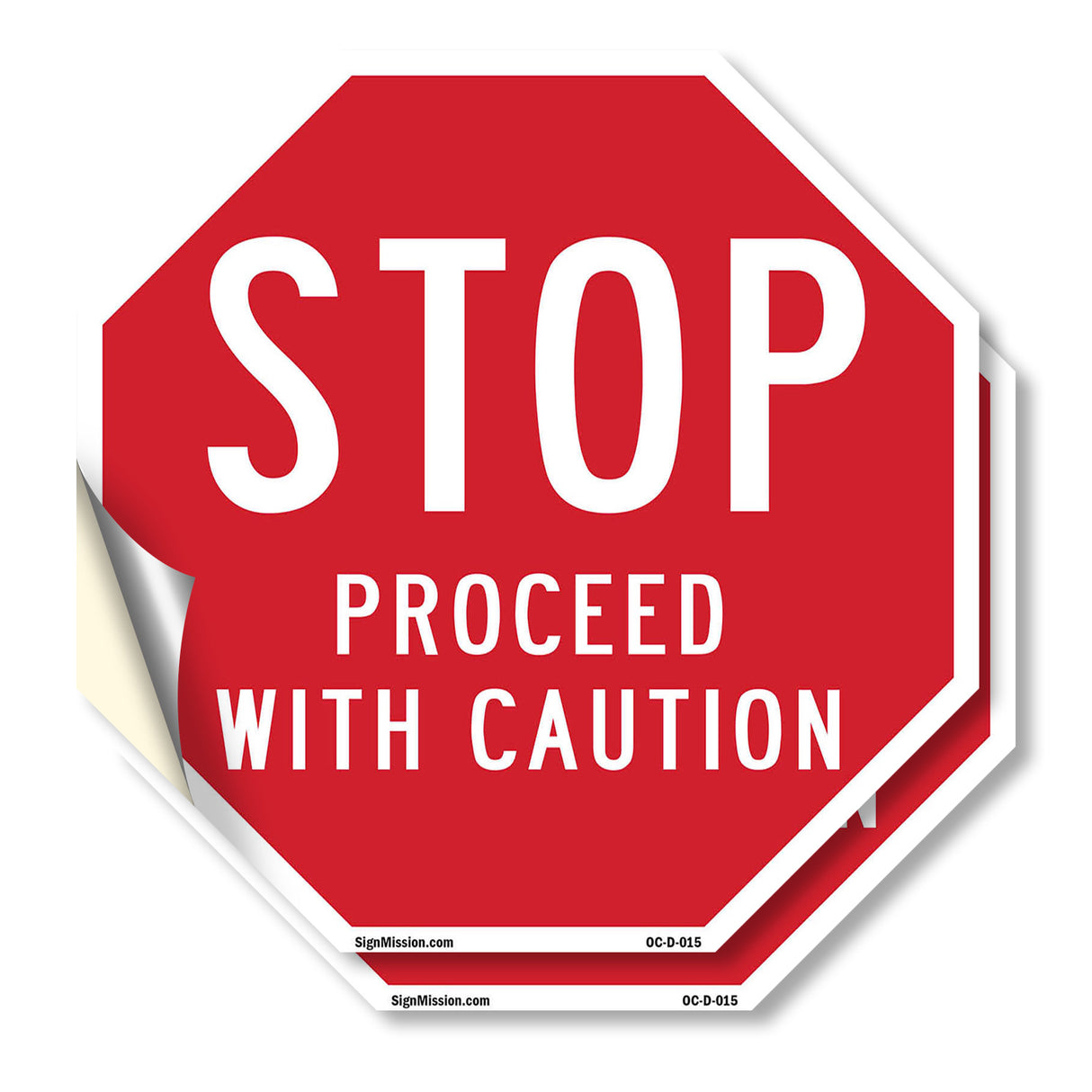 Stop Proceed with Caution