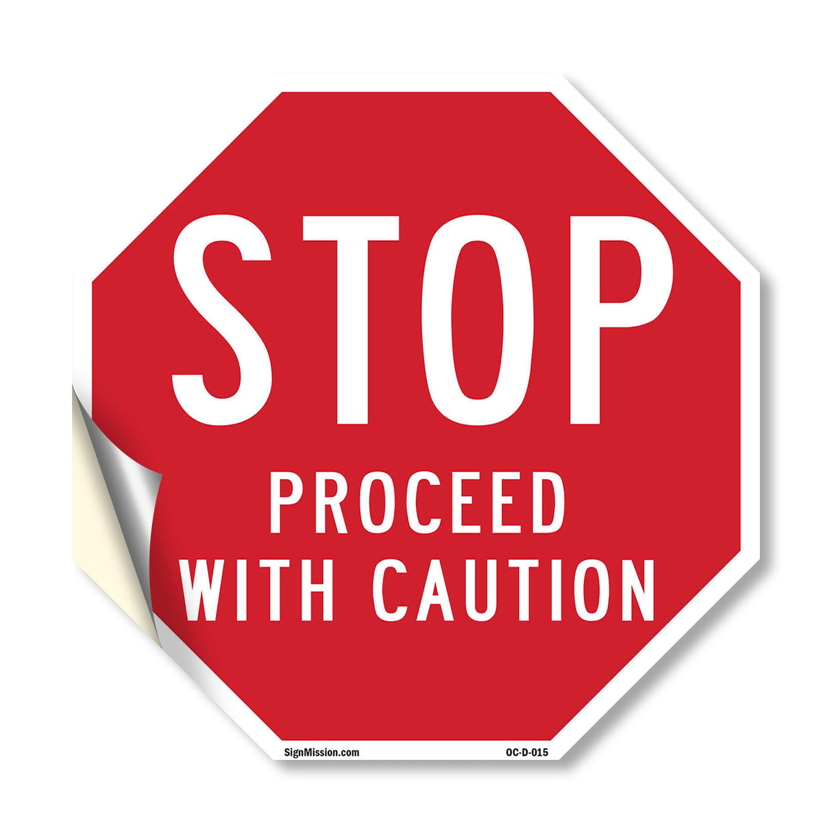 Stop Proceed with Caution