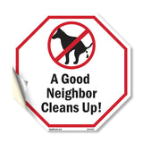 A Good Neighbor Cleans Up!