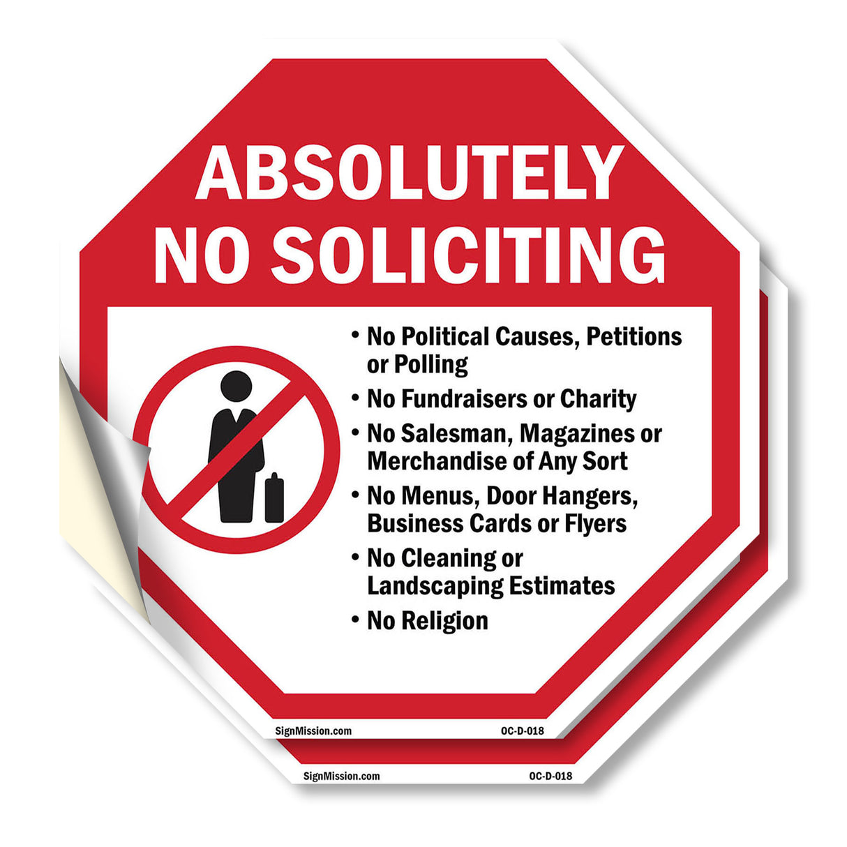 Absolutely No Soliciting  No Political Causes