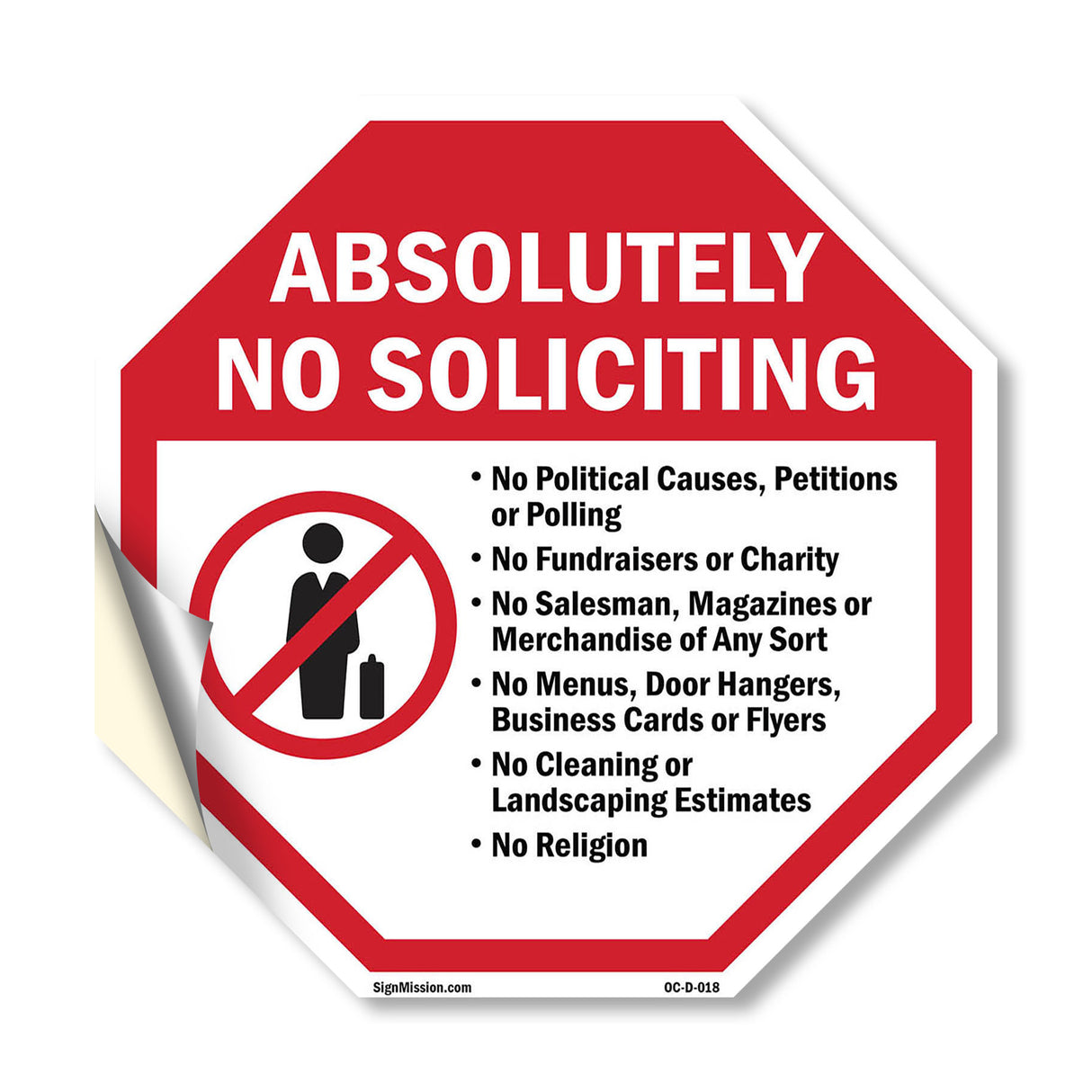 Absolutely No Soliciting  No Political Causes