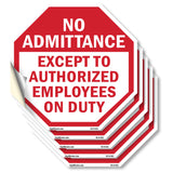 No Admittance Except to Authorized Employees on Duty