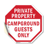 Private Property Campground Guests Only