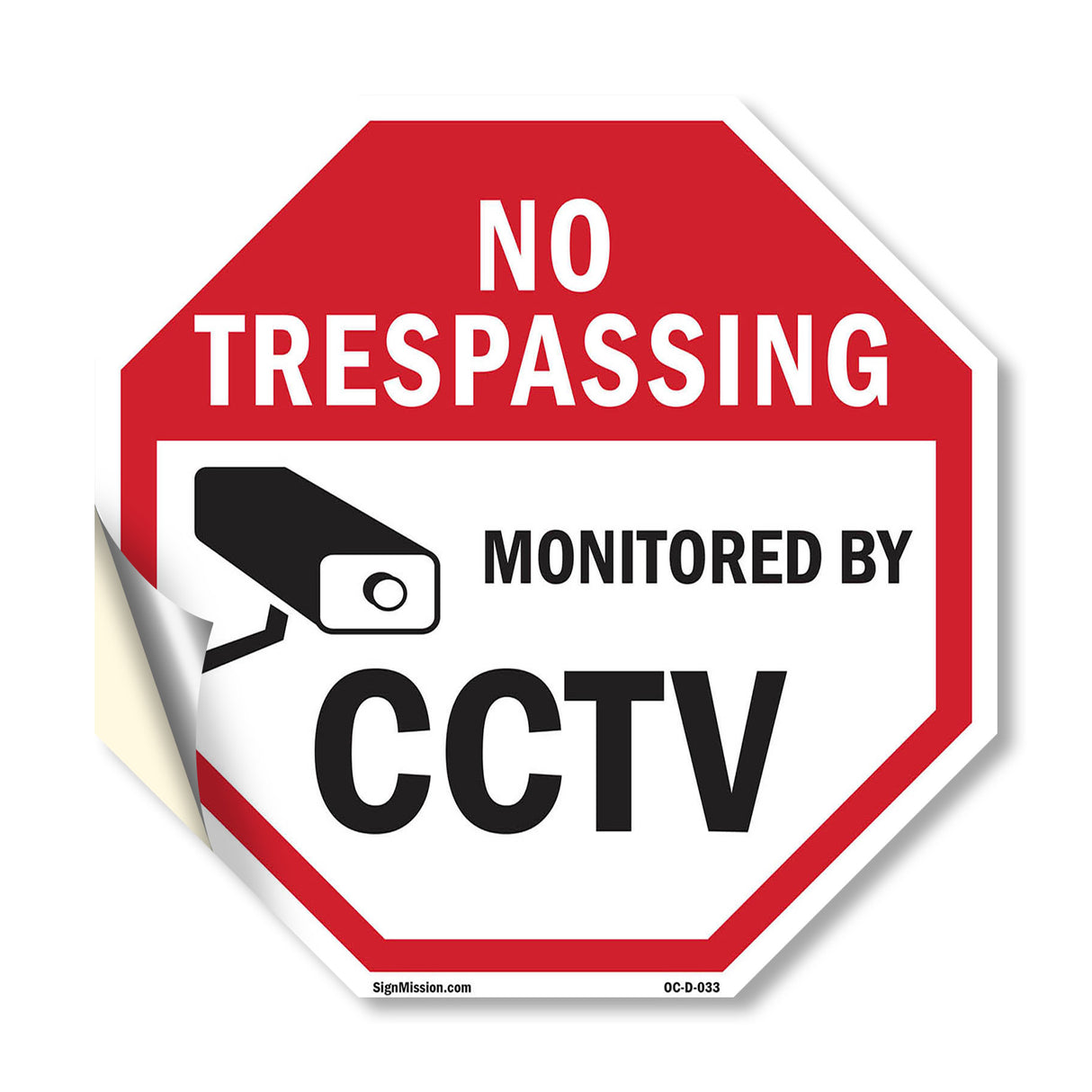 No Trespassing Monitored By CCTV
