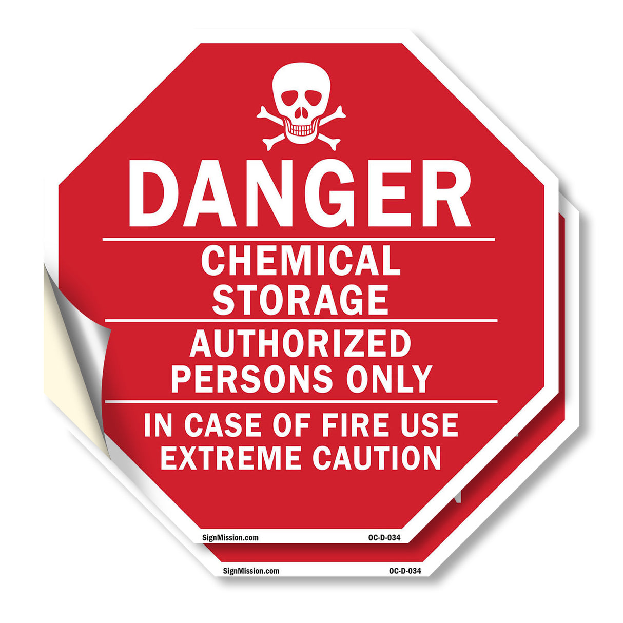 Danger Chemical Storage Authorized Persons Only in Case of Fire Use Extreme Caution