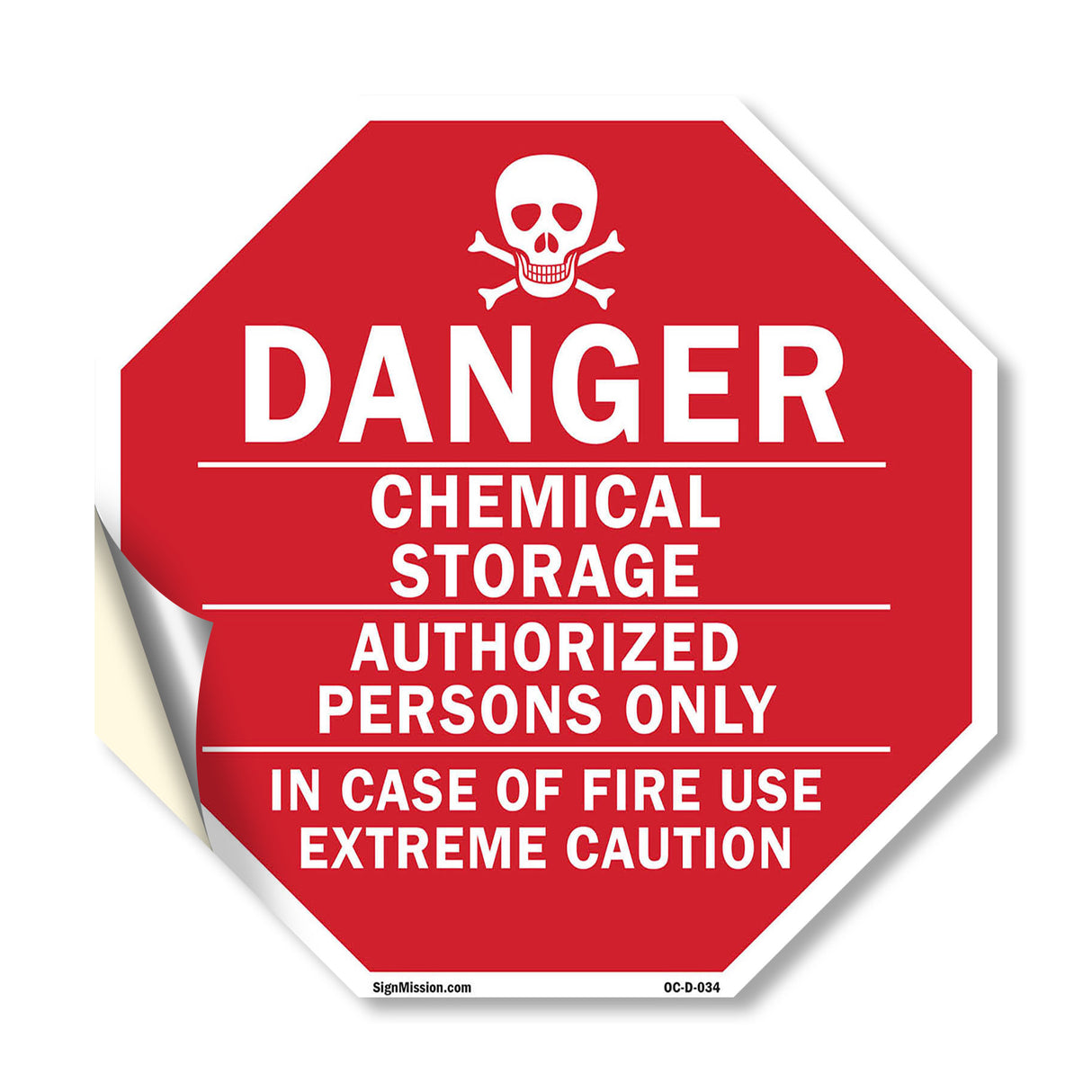 Danger Chemical Storage Authorized Persons Only in Case of Fire Use Extreme Caution