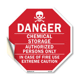 Danger Chemical Storage Authorized Persons Only in Case of Fire Use Extreme Caution