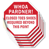 Whoa Pardner! Closed Toes Shoes Required Beyond This Point