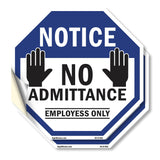 Notice No Admittance Employees Only