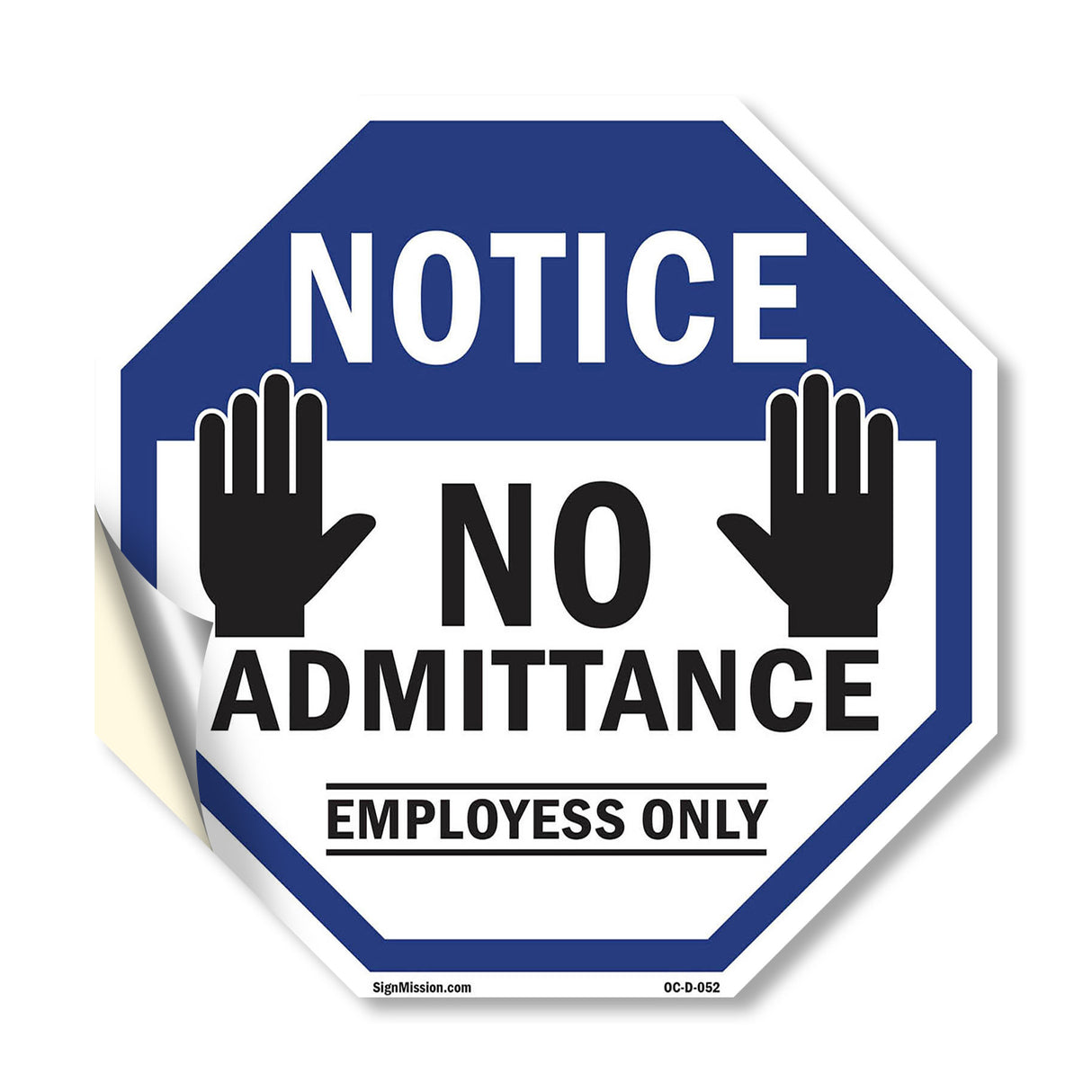 Notice No Admittance Employees Only