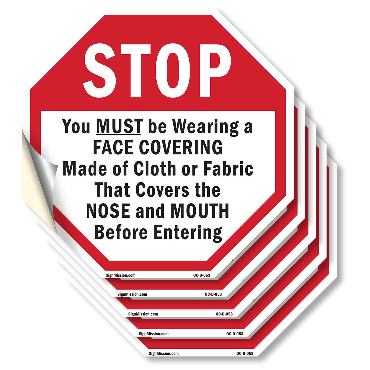 Stop You Must Be Wearing a Face Covering Made of Cloth or Fabric That Covers the Nose and Mouth Before Entering