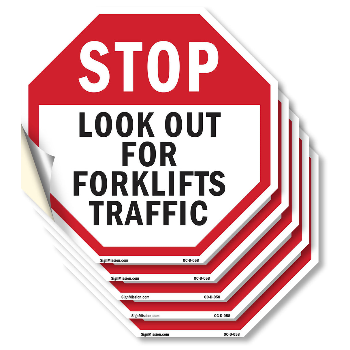Stop Look Out for Forklifts Traffic