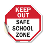 Keep Out Safe School Zone