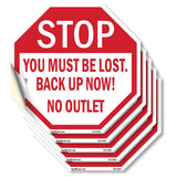 Stop You Must Be Lost. Back Up Now! No Outlet