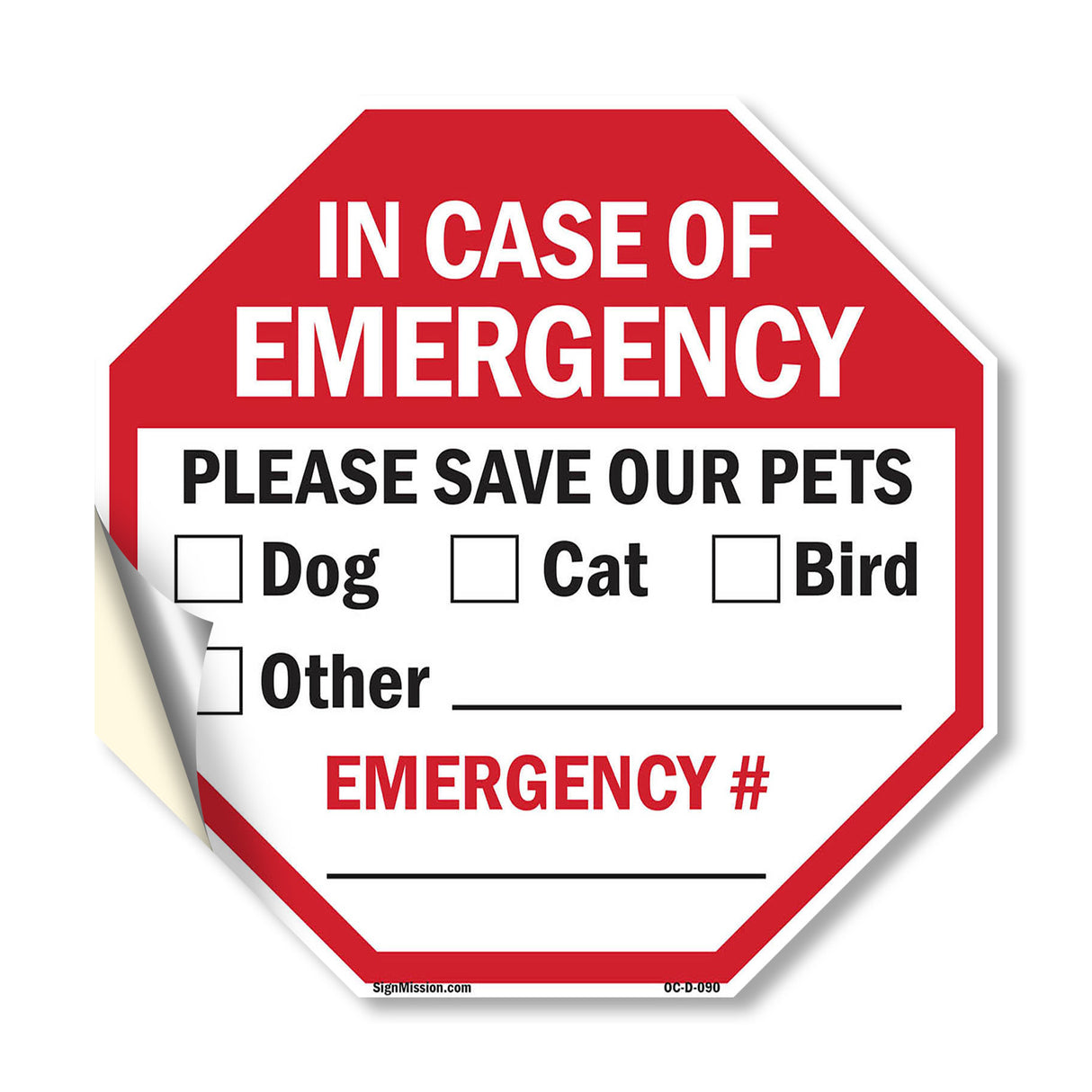 In Case of Emergency Please Save Our Pets ☐ Dog ☐ Cat ☐ Bird Other Emergency #