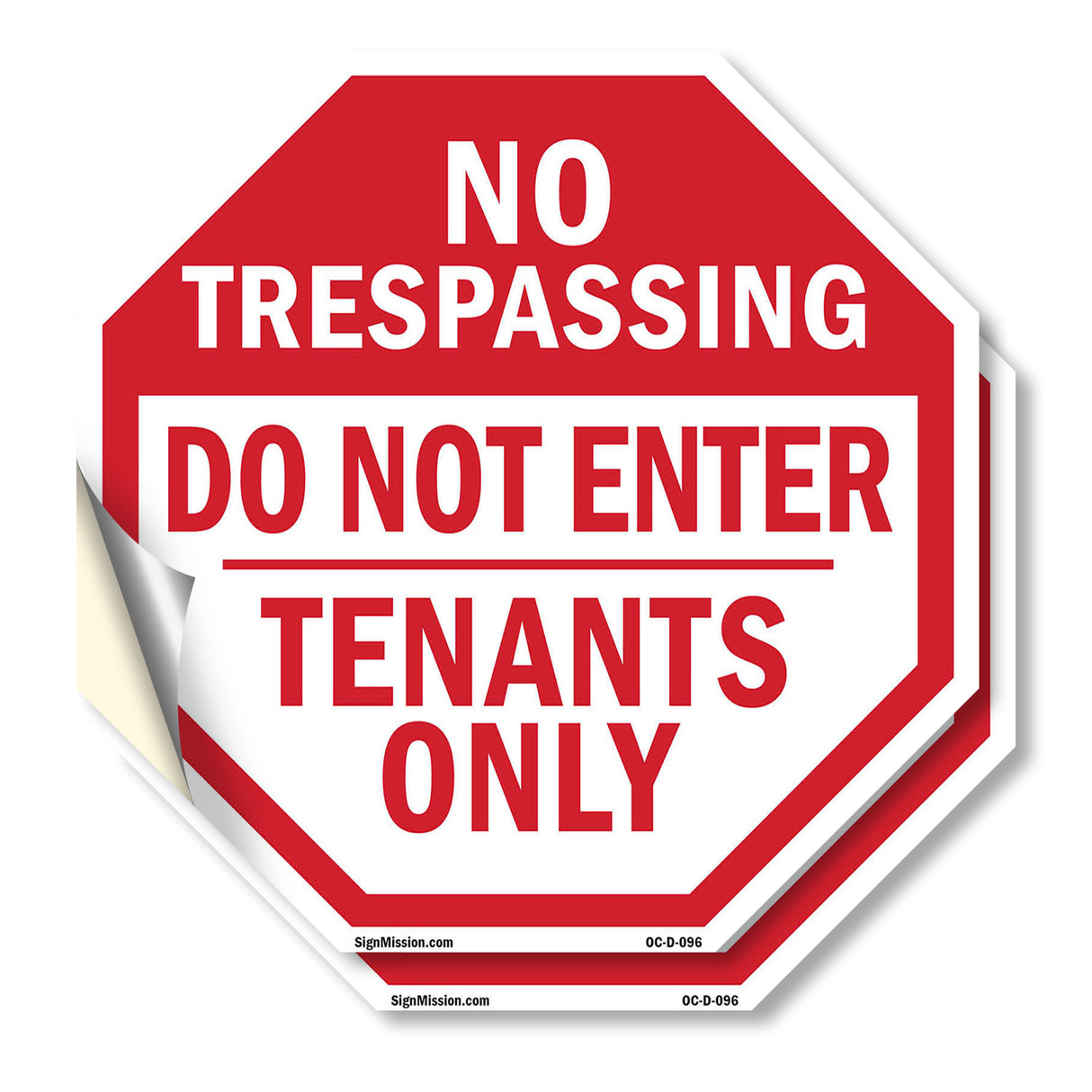No Trespassing Do Not Enter Tenants Only