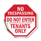 No Trespassing Do Not Enter Tenants Only