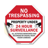 No Trespassing Property Under 24 Hour Surveillance All Activities Monitored and Recorded by Digital Night Vision Cameras