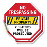 No Trespassing Private Property Violators Will Be Prosecuted