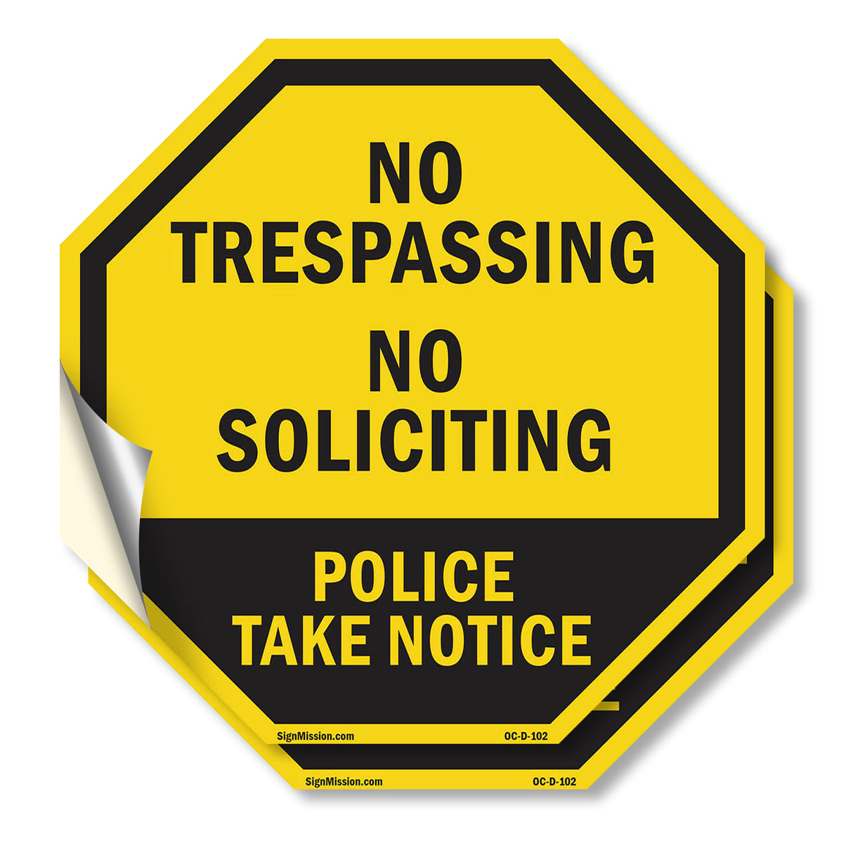 No Trespassing No Soliciting Police Take Notice