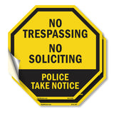 No Trespassing No Soliciting Police Take Notice