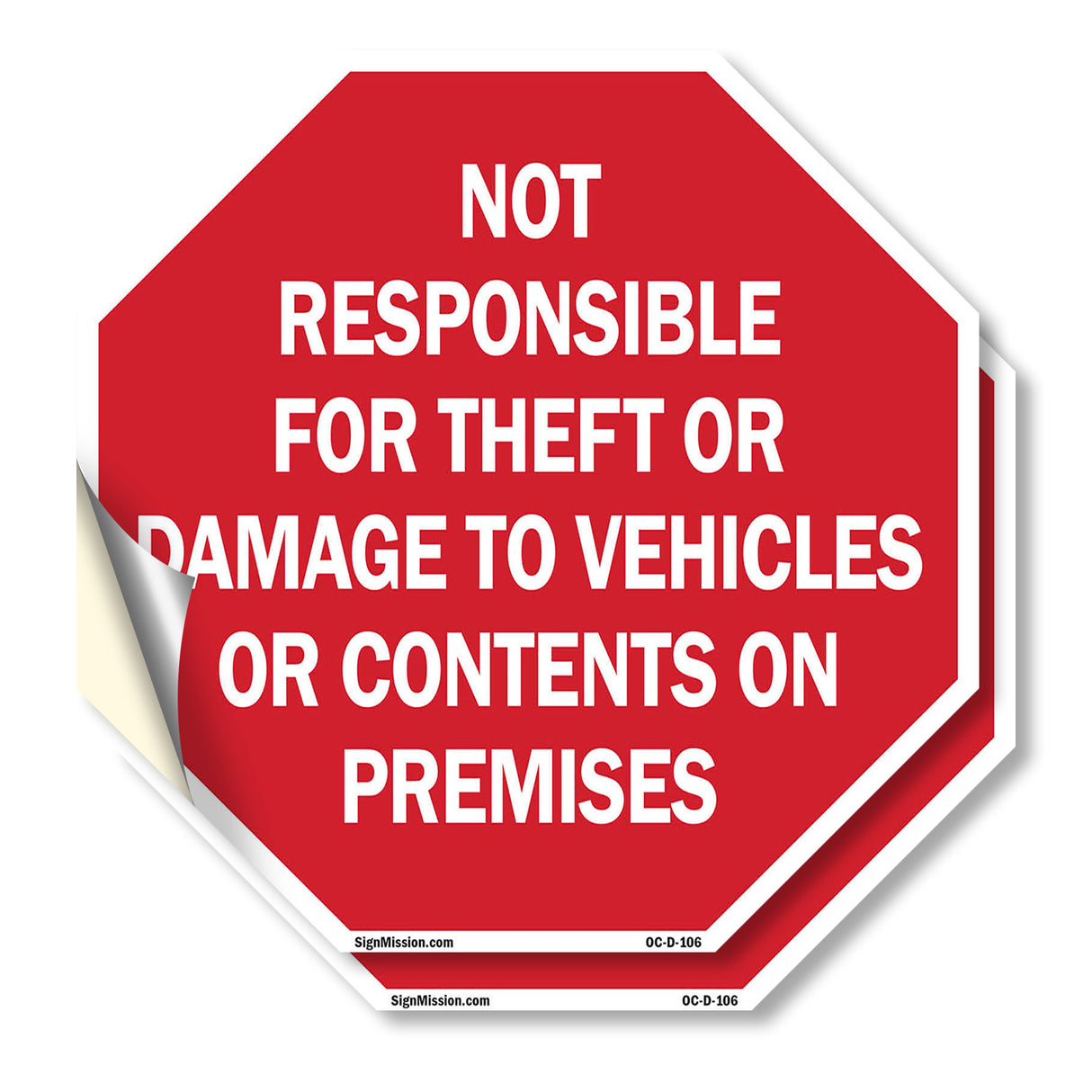 Not Responsible for Theft or Damage to Vehicles or Contents on Premises