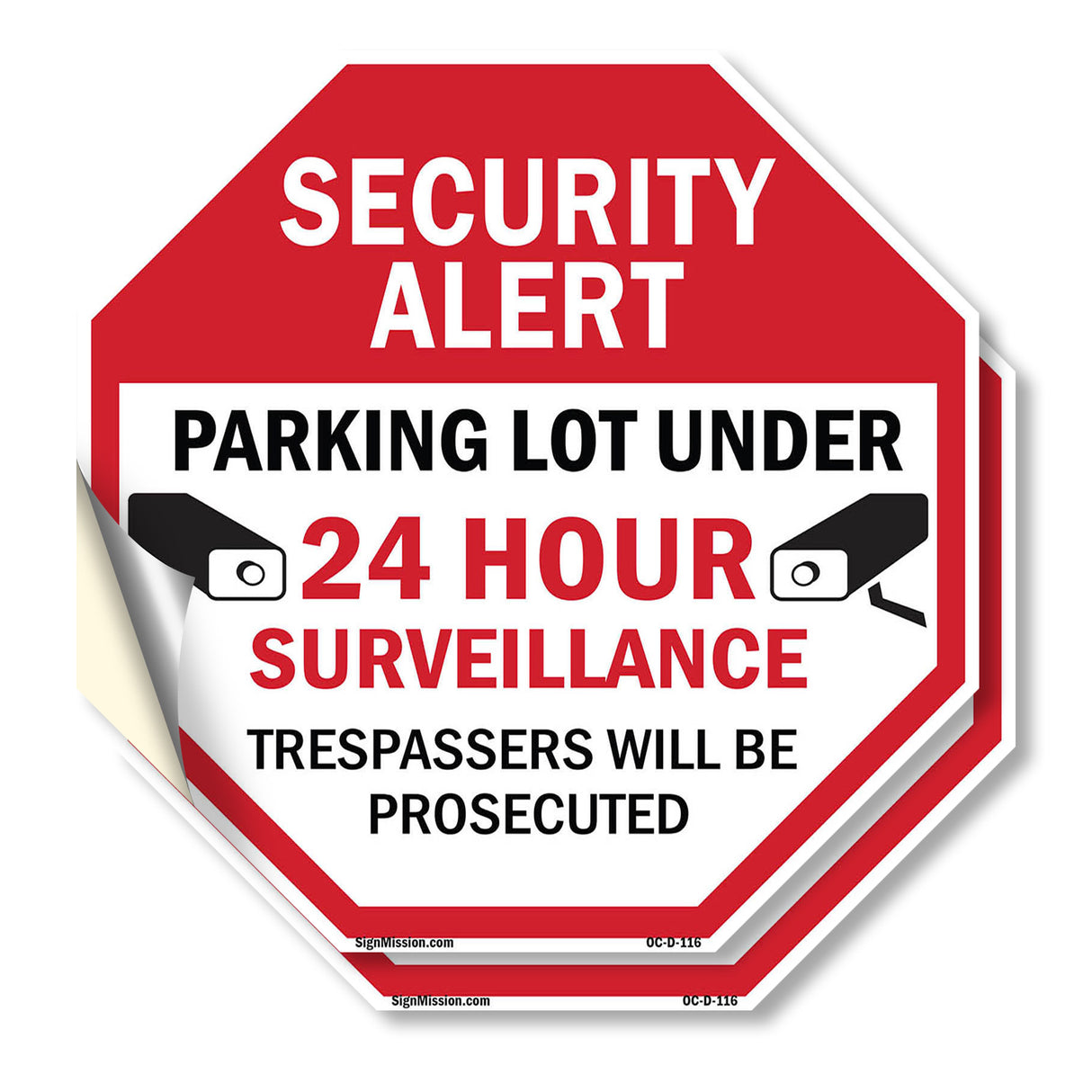 Security Alert Parking Lot Under 24 Hour Surveillance Trespassers Will Be Prosecuted