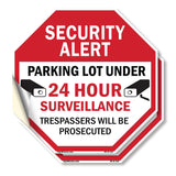 Security Alert Parking Lot Under 24 Hour Surveillance Trespassers Will Be Prosecuted